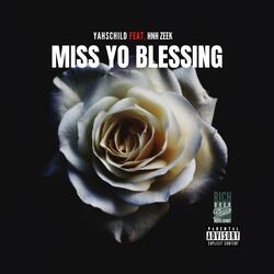 Miss Yo Blessing (feat. HNH Zeek)