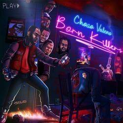 Born Killers (feat. Serum, D.U. Ivan, 8ch2owins, K Lejind & King Tetrus)