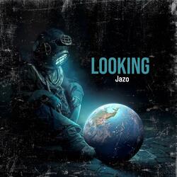 Looking