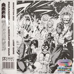 PARANORMAL LIBERATION WAR (feat. Aerial Ace, IAMCHRISCRAIG, Mir Blackwell, Ciyo, Drip$tick, Ham Sandwich & Politicess)