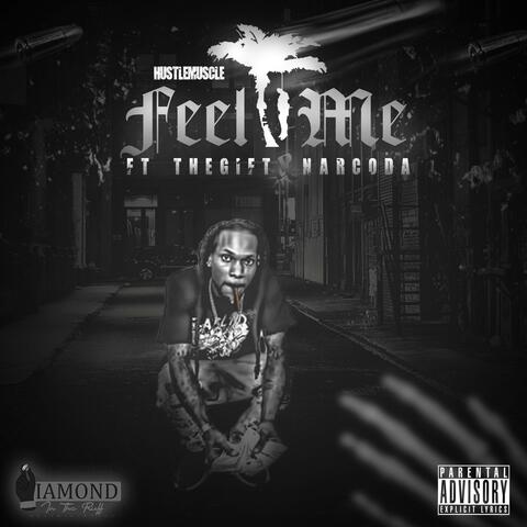 Feel Me (feat. The Gift & Narcoda) [Outside remix]
