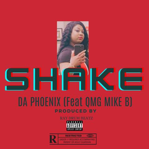 SHAKE (feat. QMG MIKE B)