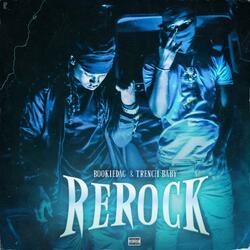 ReRock (feat. Trench Baby)