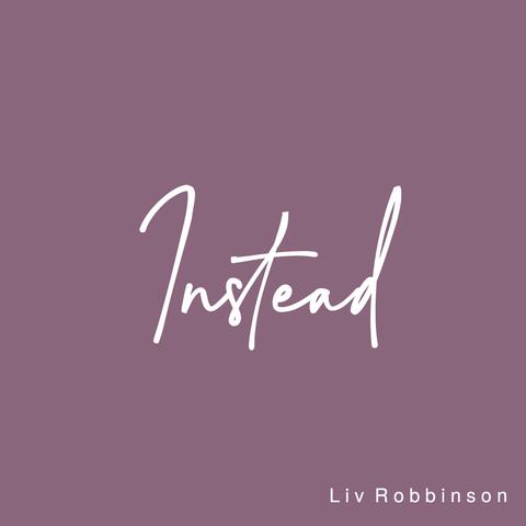 Instead