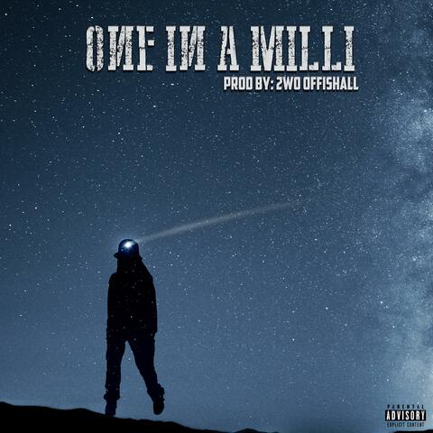 One In A Milli