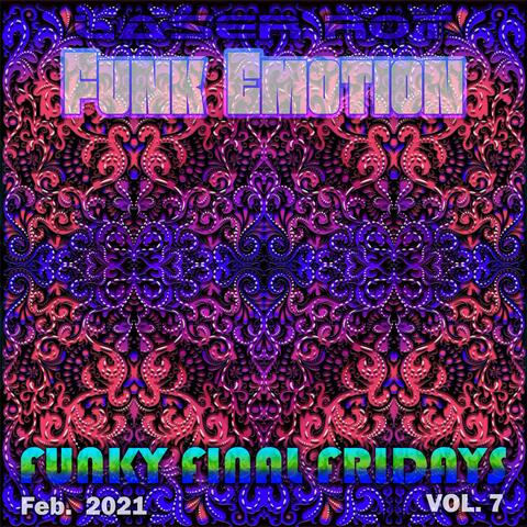 Funky Final Fridays, Vol. 7
