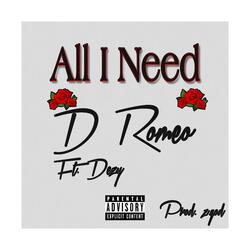 All I Need (feat. Dezy)