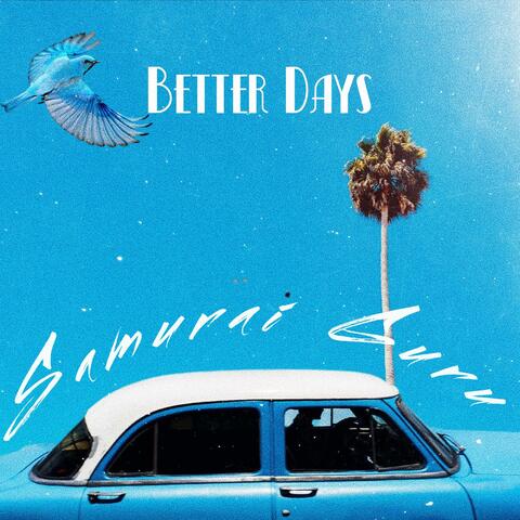Better Days