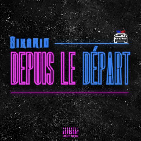 Depuis le départ