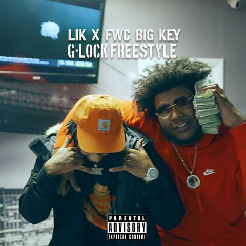 G-Lock Freestyle (feat. Fwc Big Key)