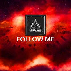 FOLLOW ME