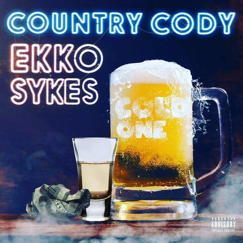 Cold One (feat. Ekko Sykes)