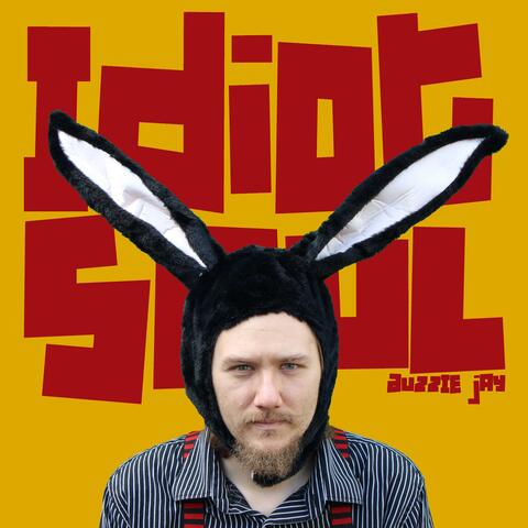 Idiot Soul