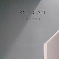 You Can