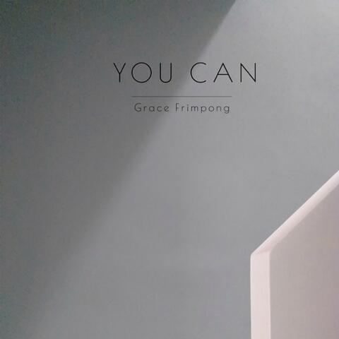 You Can