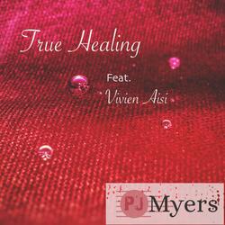 True Healing (feat. Vivien Aisi)