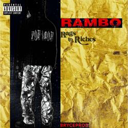 Rags to Riches (feat. RealRambo)