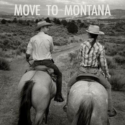 Move to Montana