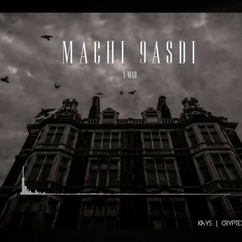 Machi 9asdi
