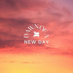 Dawn of a New Day