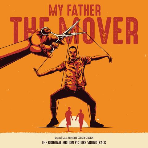 My Father the Mover