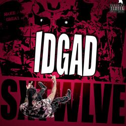 IDGAD (feat. Botimi Freed)