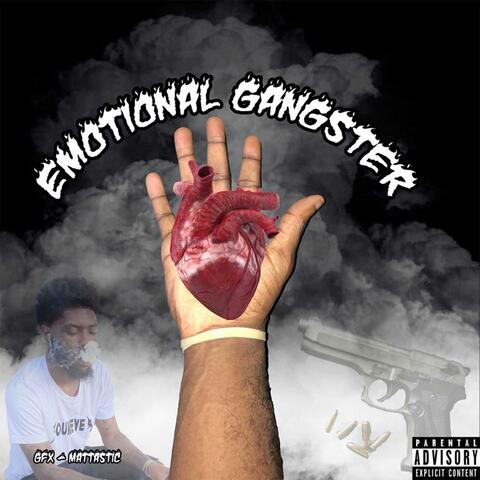 Emotional Gangster