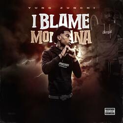 Word Of Mouth (I Blame Montana)