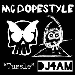Tussle (feat. MC Dopestyle)