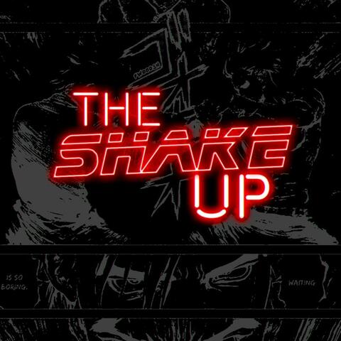 The Shake Up (feat. 2800 Potboi, Future T & Kvng)