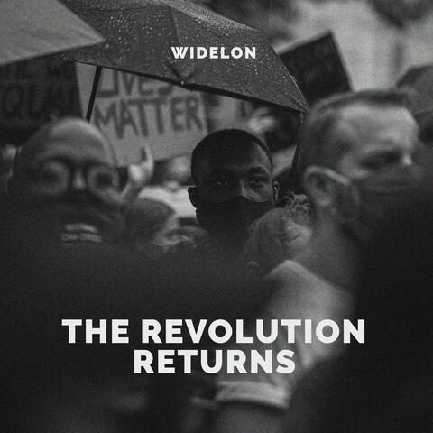 The Revolution Returns