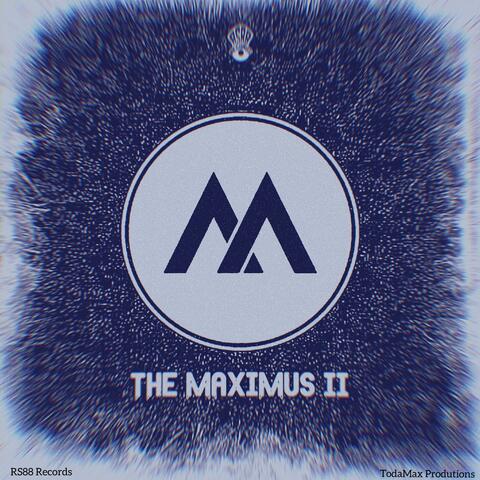 The Maximus II