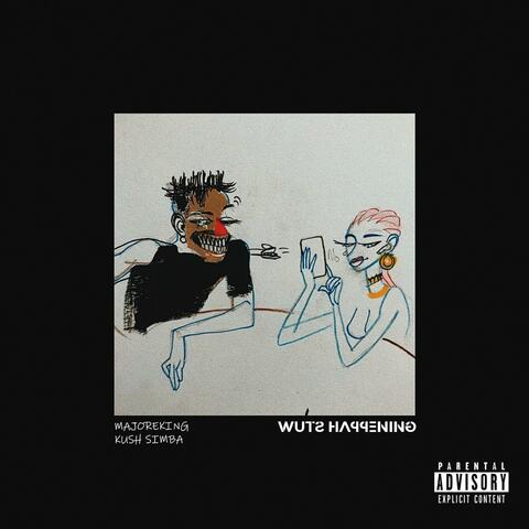 WUTS HAPPENING (feat. Kush Simba)