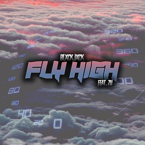 Fly High (feat. Blxckjxck)