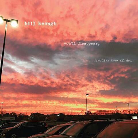 You'll Disappear, Just Like They All Do