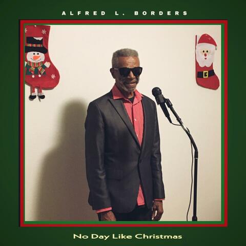 No Day Like Christmas