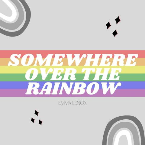 Somewhere Over the Rainbow