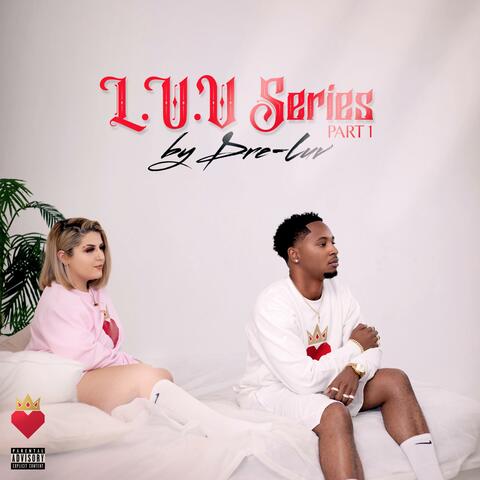 L.U.V Series, Pt. 1