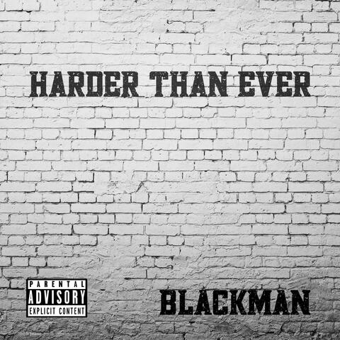 Harder Than Ever
