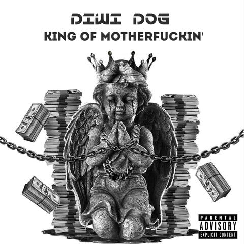 King of Motherfuckin'
