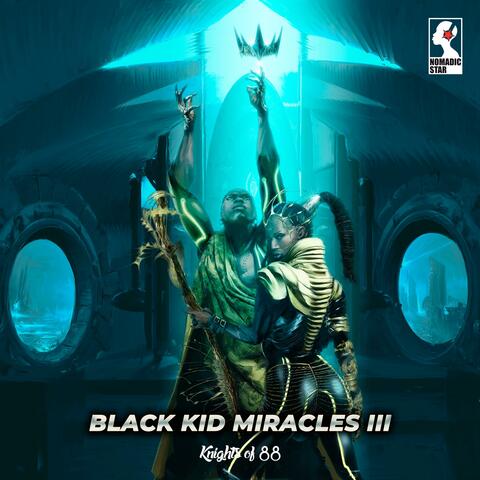 Black Kid Miracles III