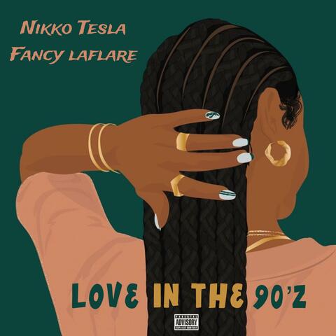 Love In The 90z (feat. Fancy Laflare, Geallo Marnier & Stephanie Robinson)
