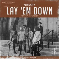 Lay 'Em Down