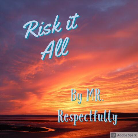Risk It All