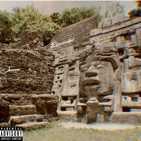 Reincarnated