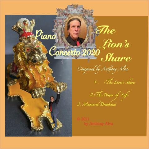 The Lion's Share (Piano Concerto 2020 by Anthony Alva)