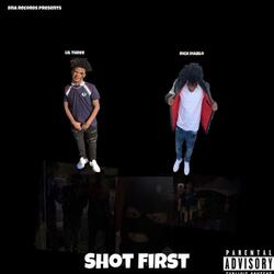 Shot First (feat. RichDiablo)