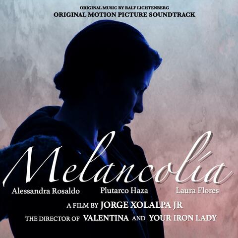 Melancolía (Original Motion Picture Soundtrack)