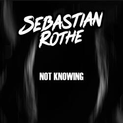 Not Knowing