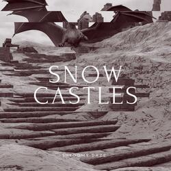 Snow Castles